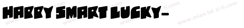 happy smart lucky字体转换
